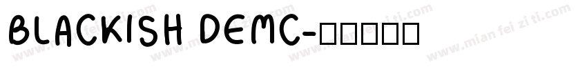 BLACKISH DEMC字体转换